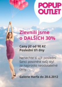 Pop Up Outlet zlevnil o DALCH 30 %, do 28.6. v Galerii Harfa