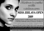 Přihlašte se do prestižní soutěže a staňte se novou Miss Jihlava Open 2009
