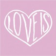 Tiffany & Co.  Love Is...
