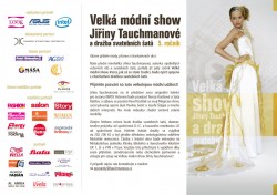 SOUT̎ o 3 x 2 lstky na Velkou Mdn show Jiiny Tauchmanov ( 10. dubna 2008, ofn, Praha )
